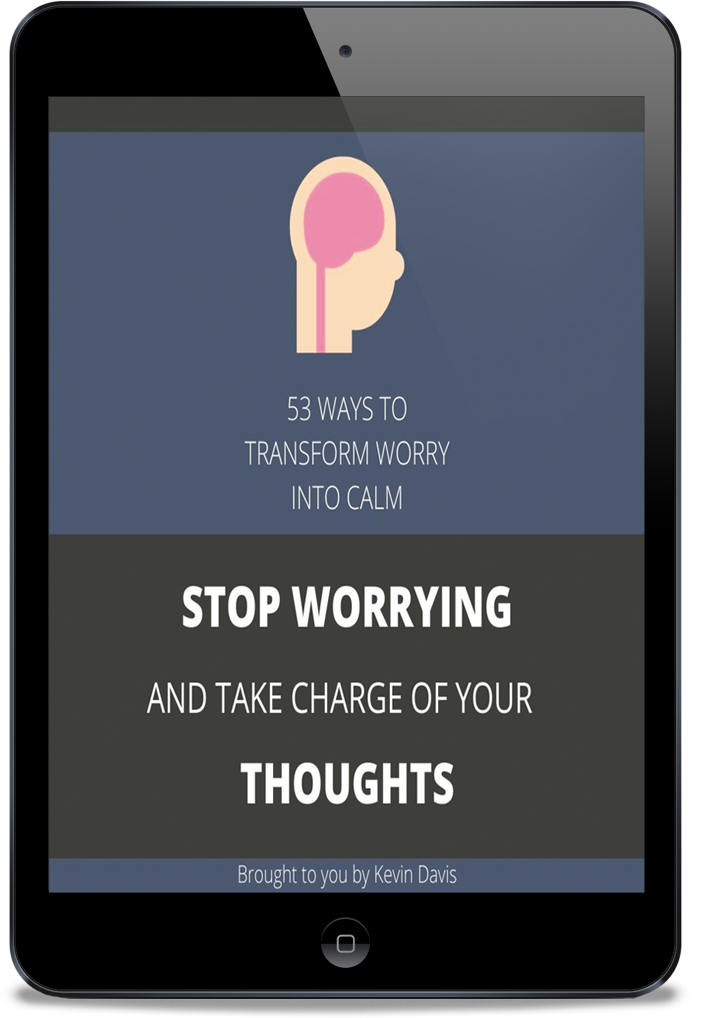 Stop Worry And Take Charge Of Your Thoughts